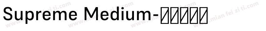 Supreme Medium字体转换